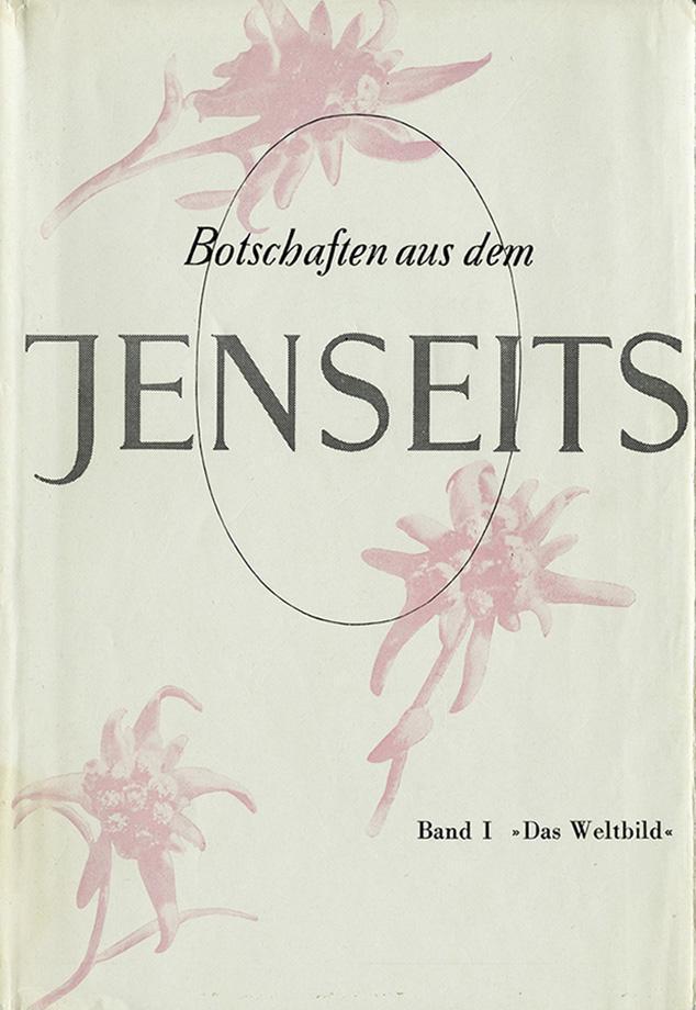 Cover of the book Botschaften aus dem Jenseits by medium Beatrice Brunner, containing the first lectures given by spirit-teacher Joseph