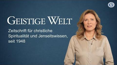 Zeitschrift Geistige Welt